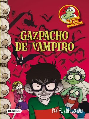 cover image of Gazpacho de vampiro